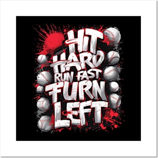 Baseball Graffiti: Hit Hard, Run Fast, Turn Left Posters and Art